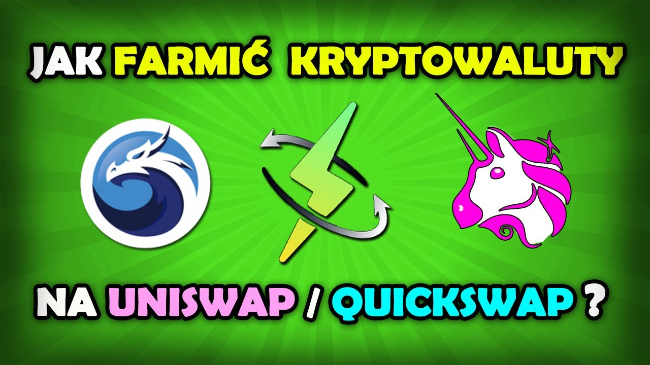 Jak farmić kryptowaluty na Uniswap / Quickswap / Fuseswap?