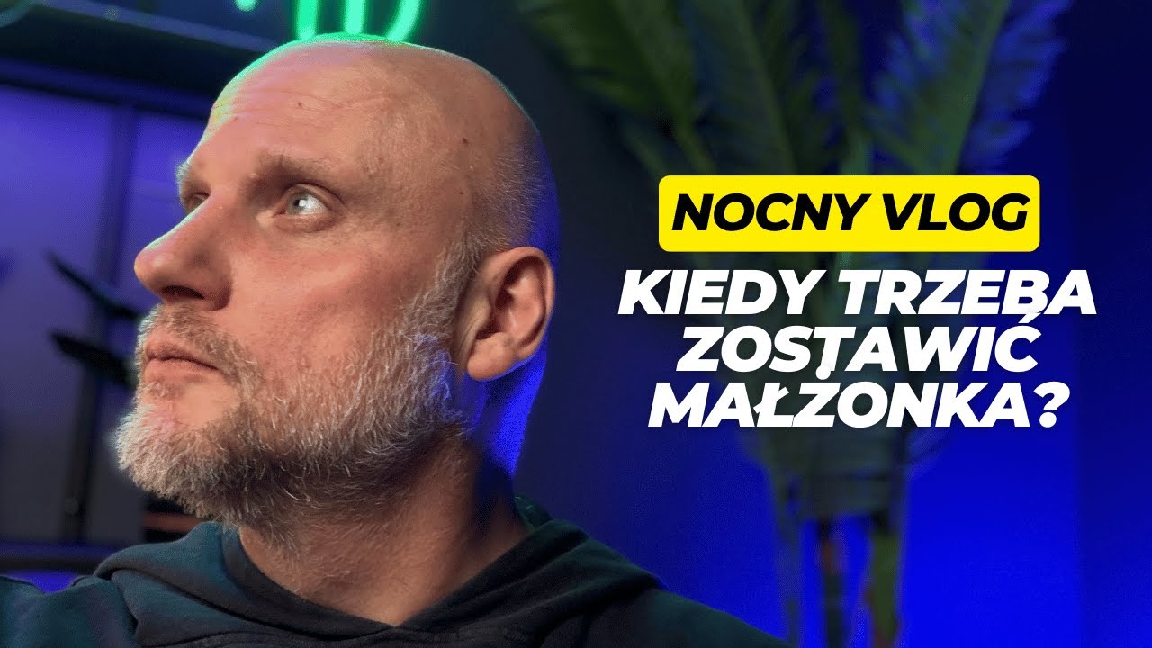 NV [#562] Kiedy trzeba zostawić małżonka?