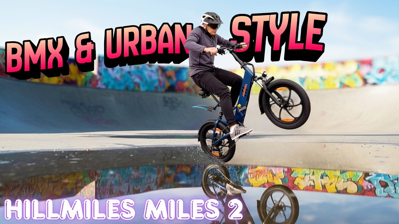 HILLMILES  MILE 2 - ELECTRIC URBAN BIKE & BMX ALL IN ONE - FULL TEST