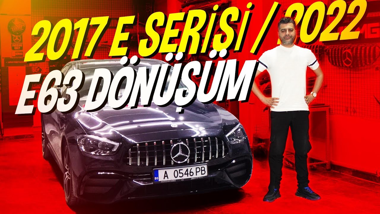 MERCEDES E SERİSİ / W213 / MAKYAJLI KASA E63 DÖNÜŞÜM
