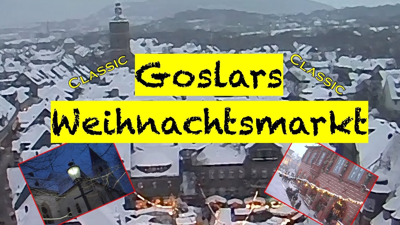 Classic - Goslarer Weihnachtsmarkt (2006/20)