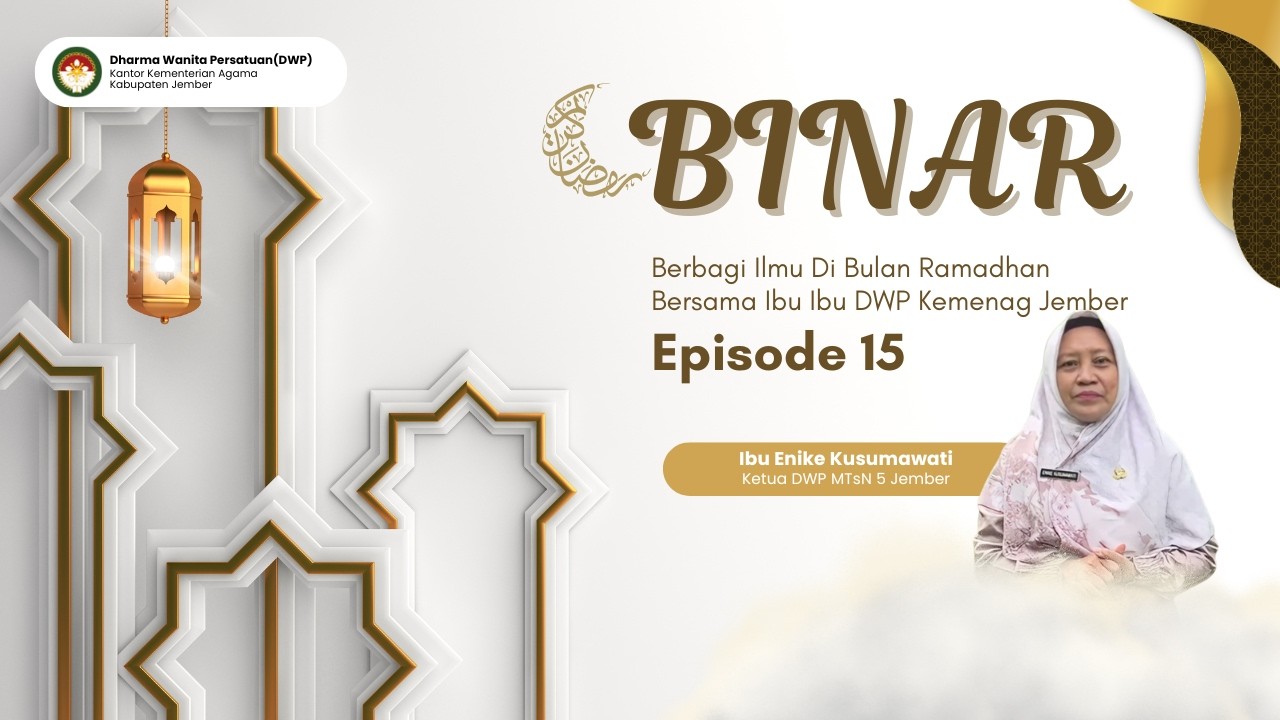 BINAR Episode 15 | Silaturahim yang Menguatkan Ukhuwah