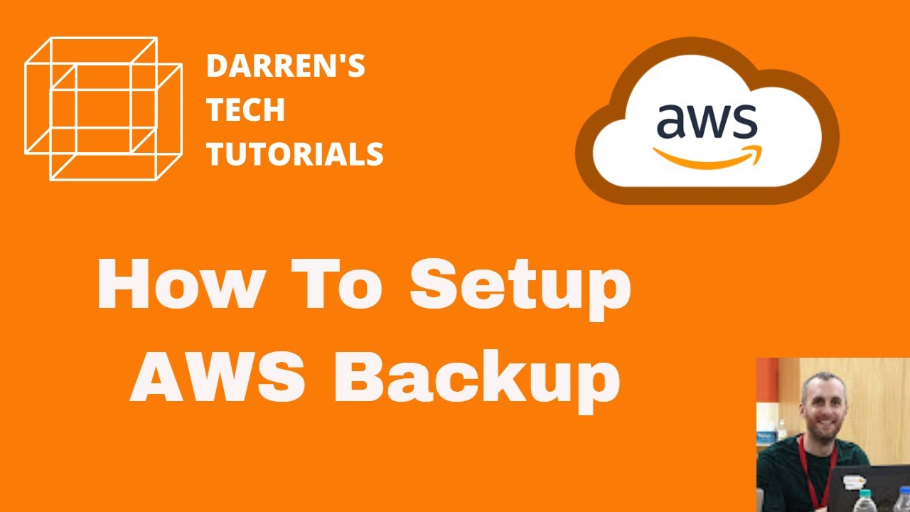 How To Setup AWS Backup