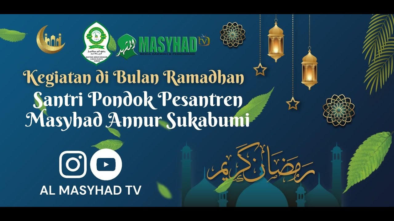 Kegiatan di bulan Ramadhan Santri Ponpes Masyhad Annur Sukabumi