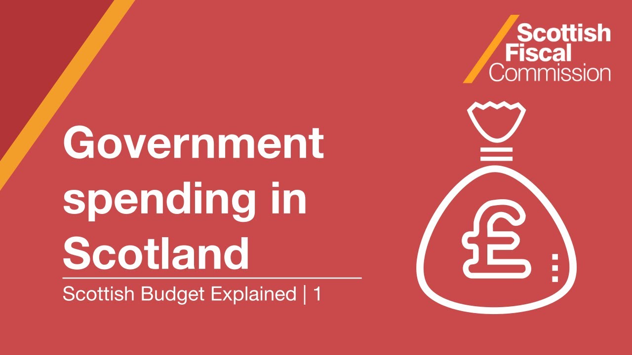 Government spending in Scotland | Scottish Budget Explained