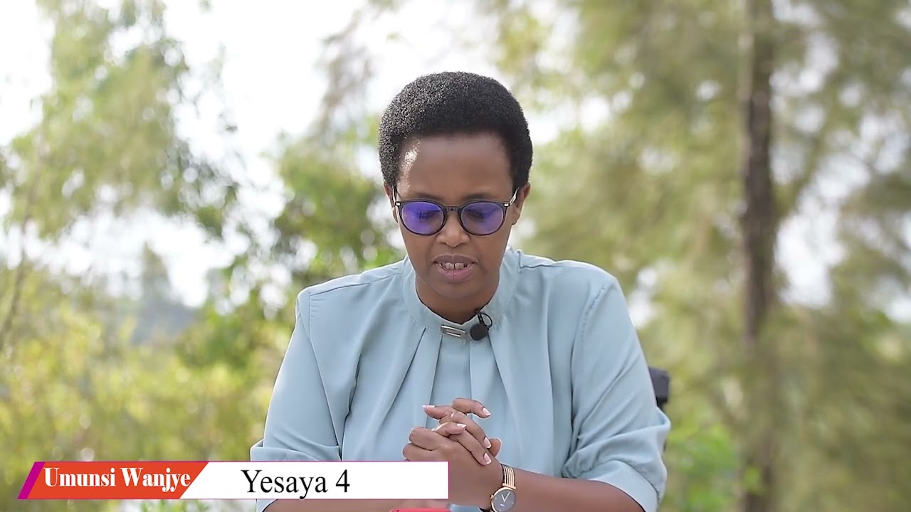 #UmunsiWanjye Yesaya 4  Hortense Mazimpaka