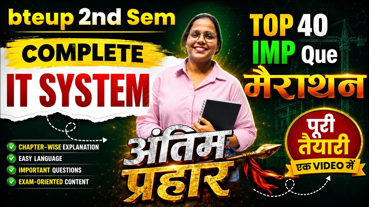 🔥 BTEUP 2nd Semester IT System Marathon 2026 | Top 40 Important Questions | Complete Revision 🚀