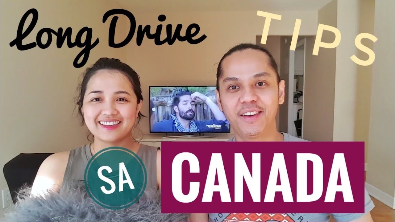 TIPS SA LONG DRIVE TRAVEL | BUHAY SA CANADA | Moises and Chelly Vlogs