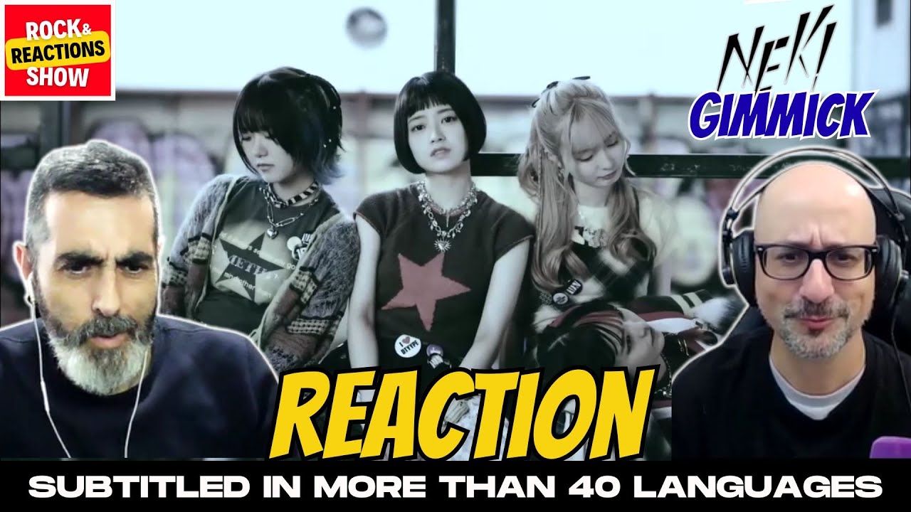 NEK! Reaction - GiMMiCK | React | Reacción |  反応 | Rock and Reactions