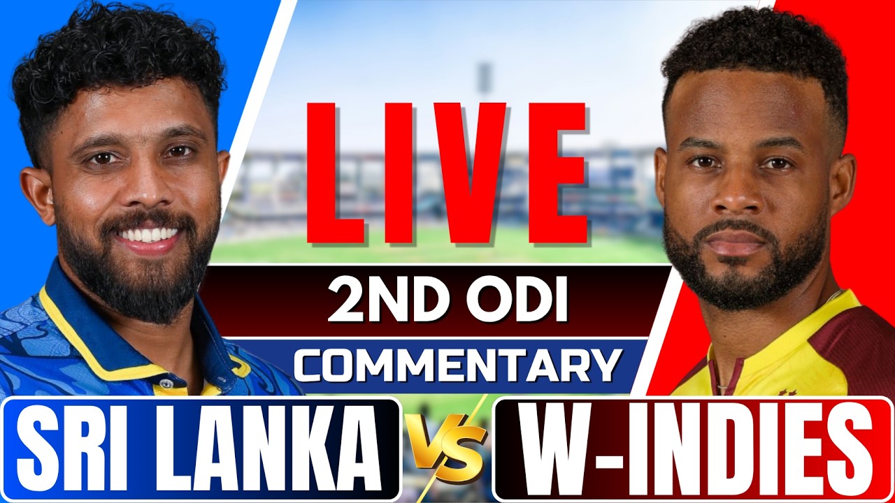 Live: SL vs WI | 2nd ODI | Sri Lanka vs West Indies | Live Commentary | Live Cricket Match Today