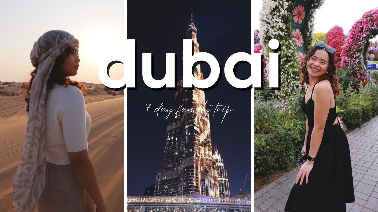 Dubai travel vlog | One unforgettable week with our family :)