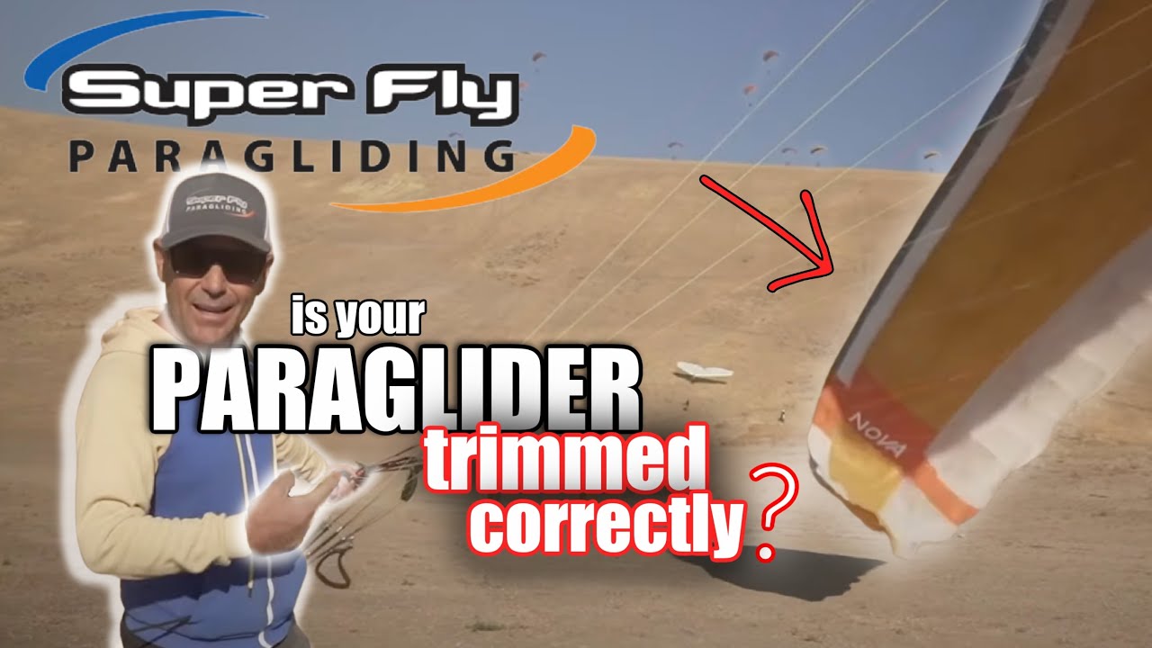 Is your paraglider trimmed correctly?