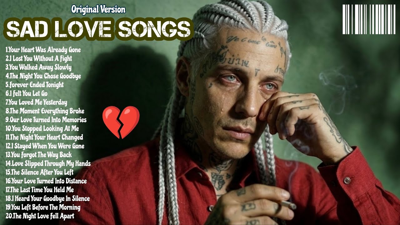 Sad Love Songs 💔😭|| Original Version || STListen || -  Your Heart Was Already Gone #nonstop #music