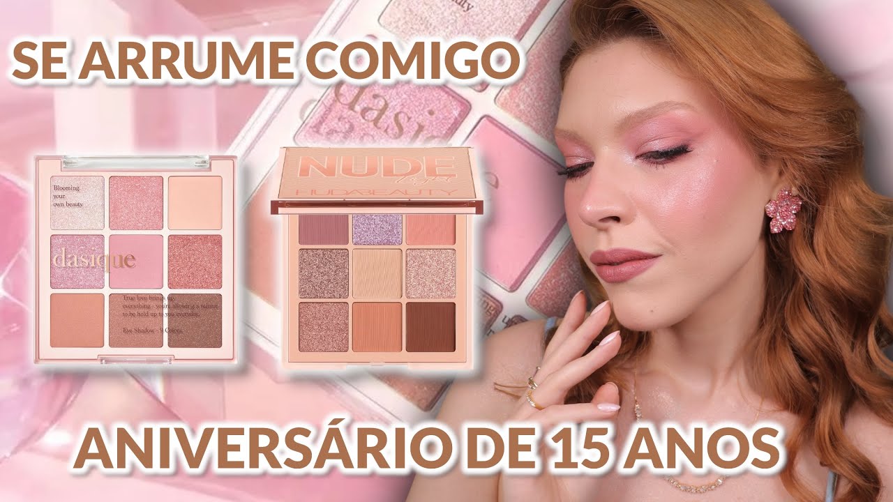 SE ARRUME COMIGO COMPLETO- **MAKE, CABELO E LOOK** FESTA DE 15 ANOS!