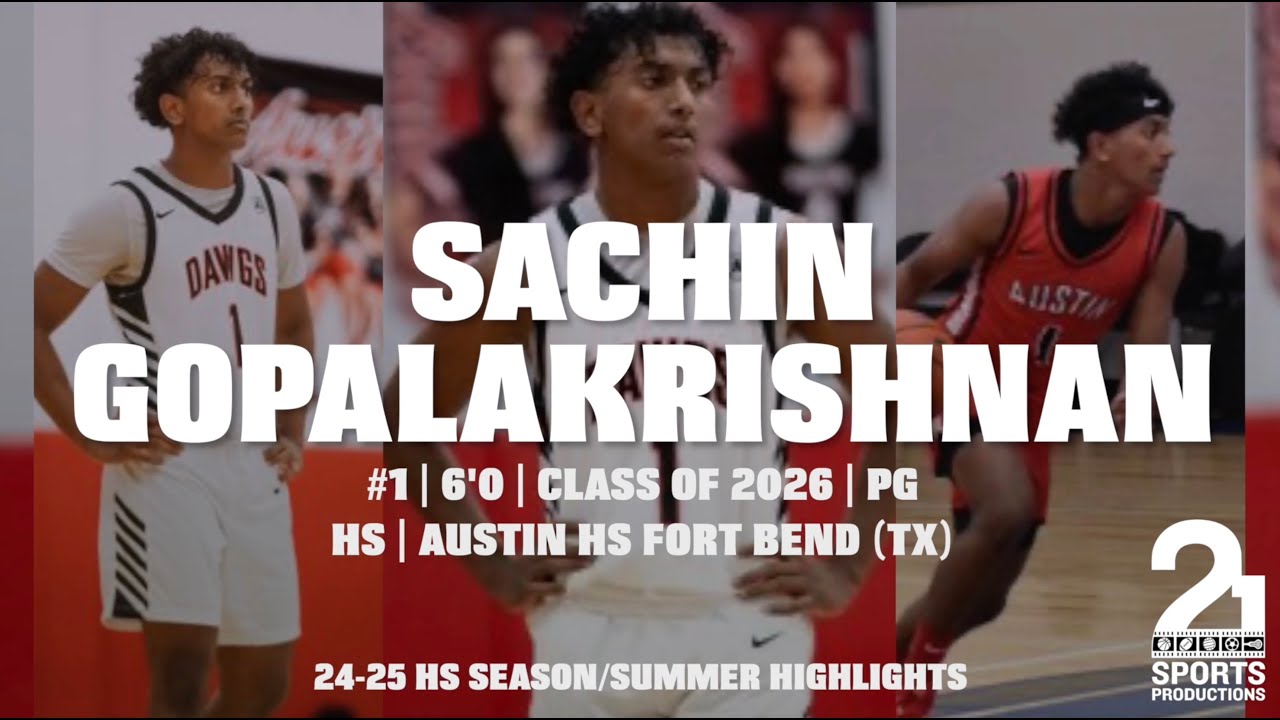 Sachin Gopalakrishnan | #1 | 6’0” | Class: 2026 | PG | Austin Fort Bend | 24-25 HS/Summer Highlights