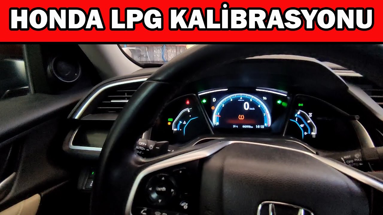 Honda Civic LPG Kalibrasyon Yapma! Honda Civic LPG Göstergesi Resetleme, FC5, FE1, FB7
