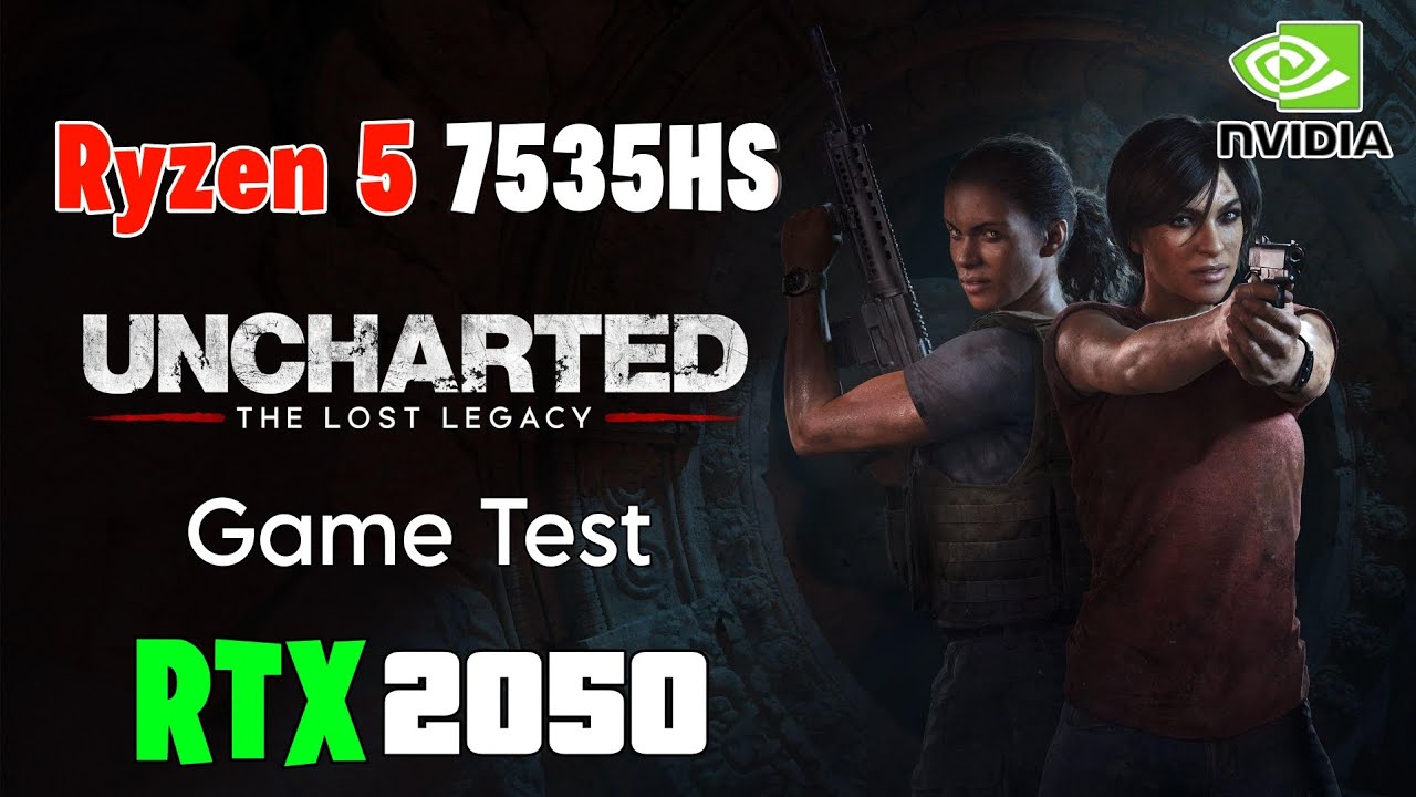 Uncharted The Lost Legacy Game Test on RTX 2050 Laptop #uncharted4