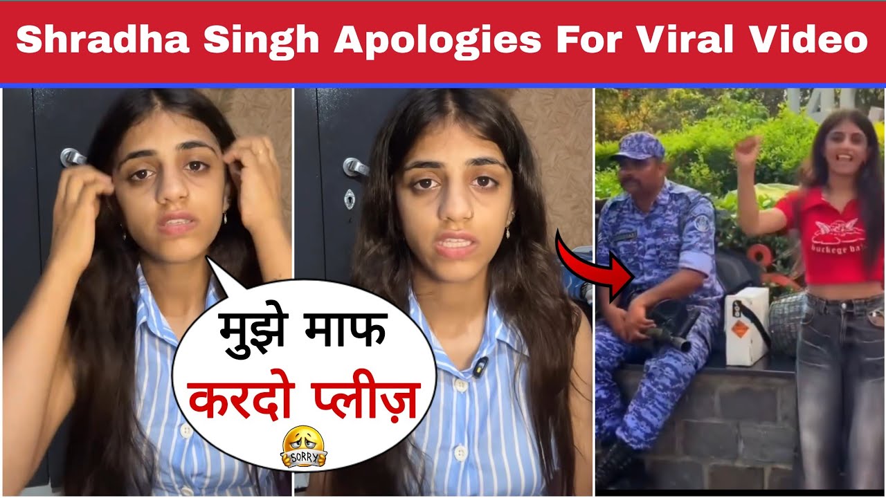 Viral Influencer Shradha Singh Apologizes for 