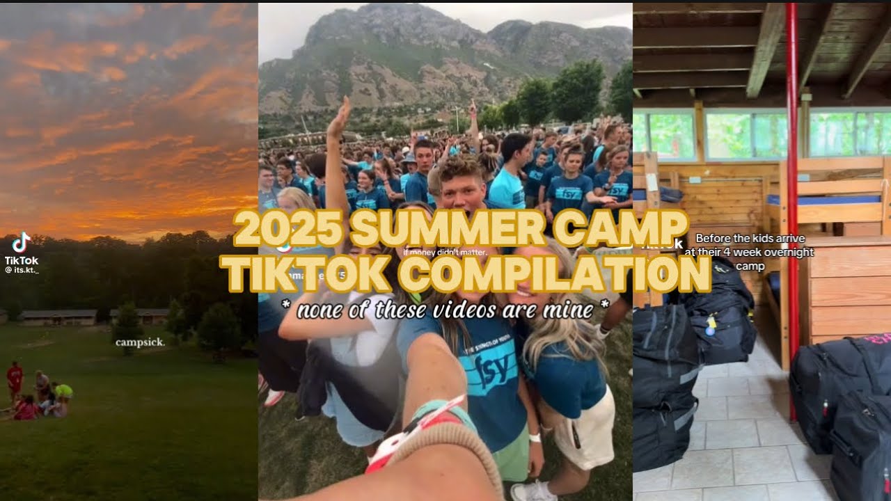 2025 Summer Camp TikTok Compilation! | maf1lyy
