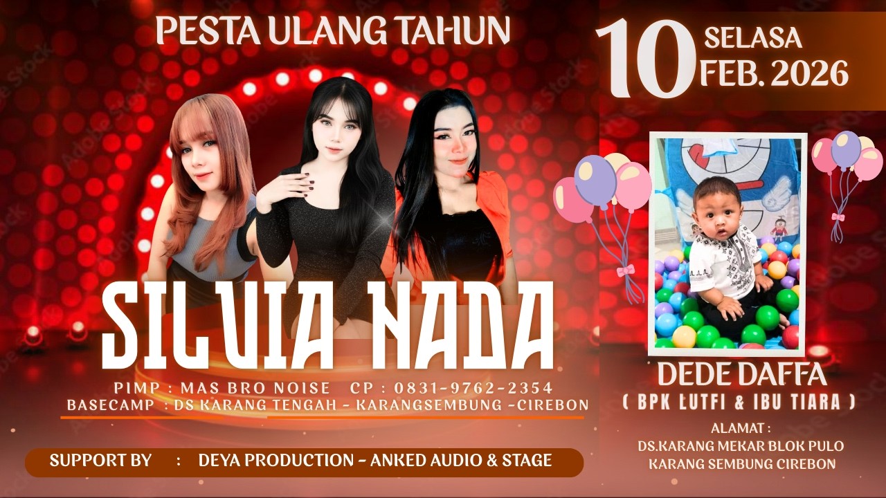 🔴LIVE SILVIA NADA | PESTA ULANG TAHUN DEDE DAFFA  | BOSS GEULIS TRANS | KARANGMEKAR CIREBON