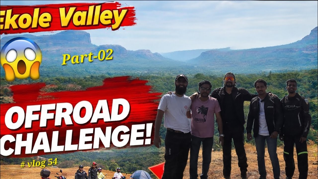 EKOLE VALLEY full of offroading with amazing view| Part-02|#vlog54 