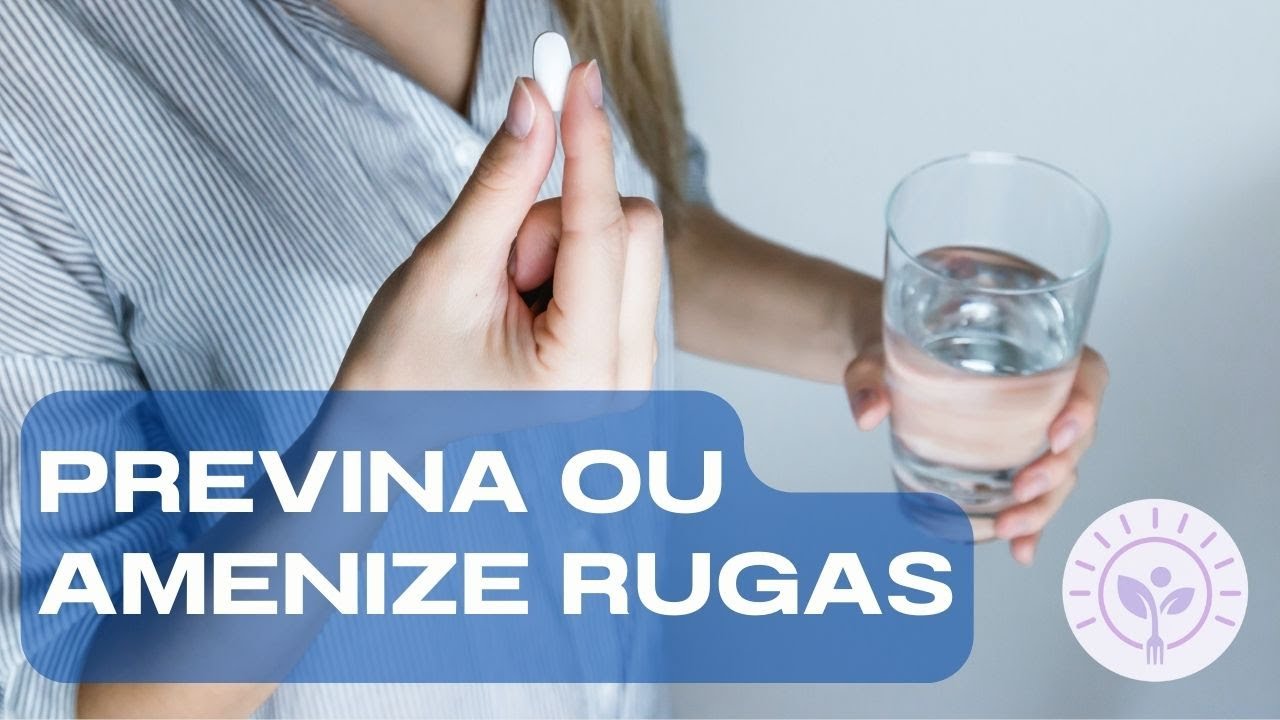 SUPLEMENTO QUE REDUZ RUGAS | APRENDA NUTRI&Ccedil;&Atilde;O