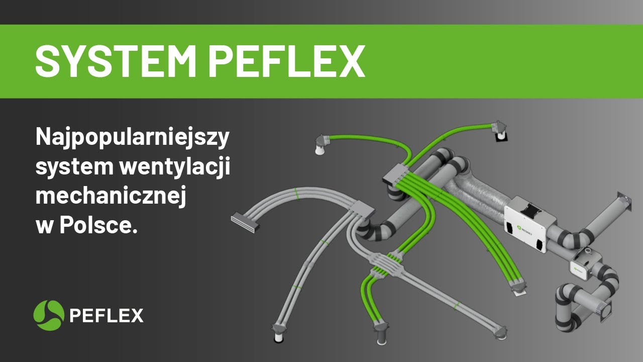 PEFLEX - Kompletny System Wentylacji Mechanicznej!