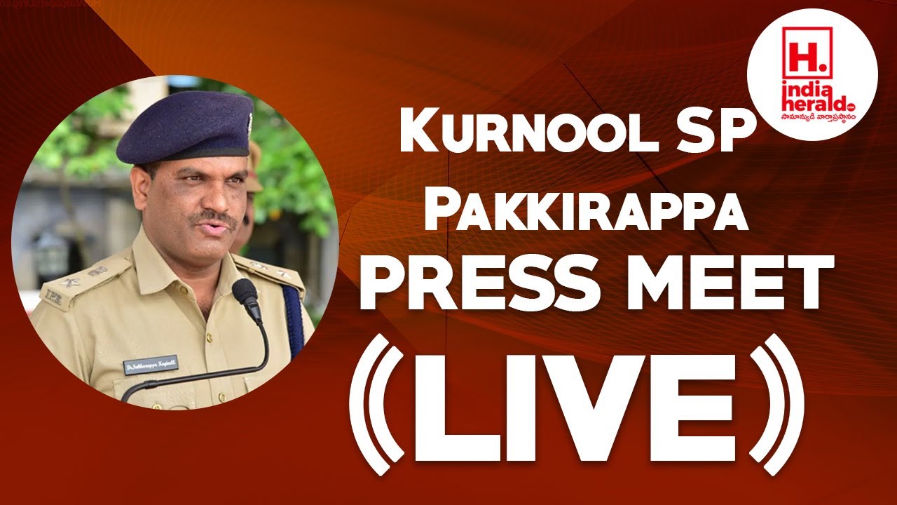 Live: Kurnool SP Pakkirappa Press Meet  || IndiaHeraldTV