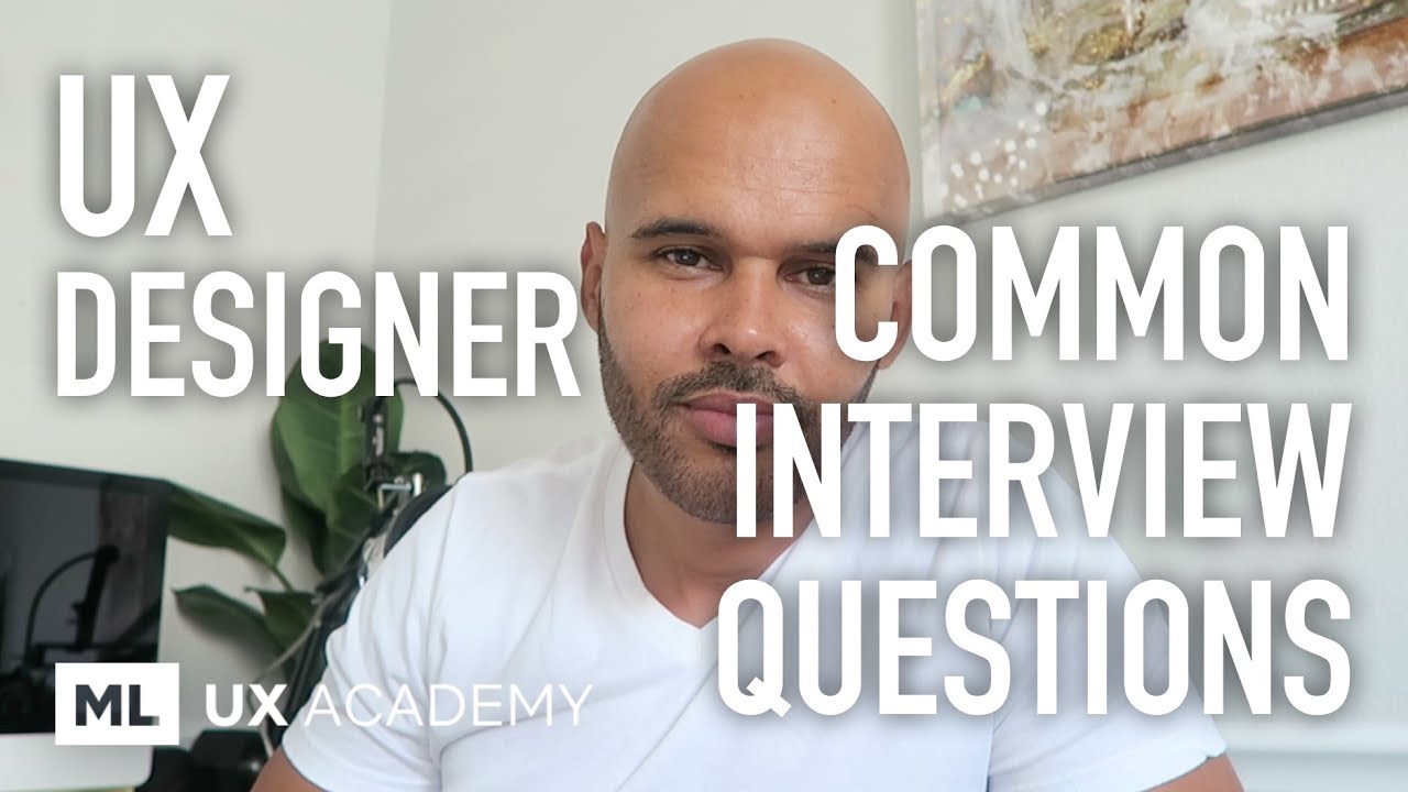 Common UX Designer Interview Questions