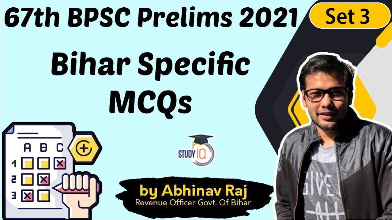 67th BPSC Prelims 2021 - Bihar Specific Static General Knowledge MCQs for Bihar Civil Services, BPSC