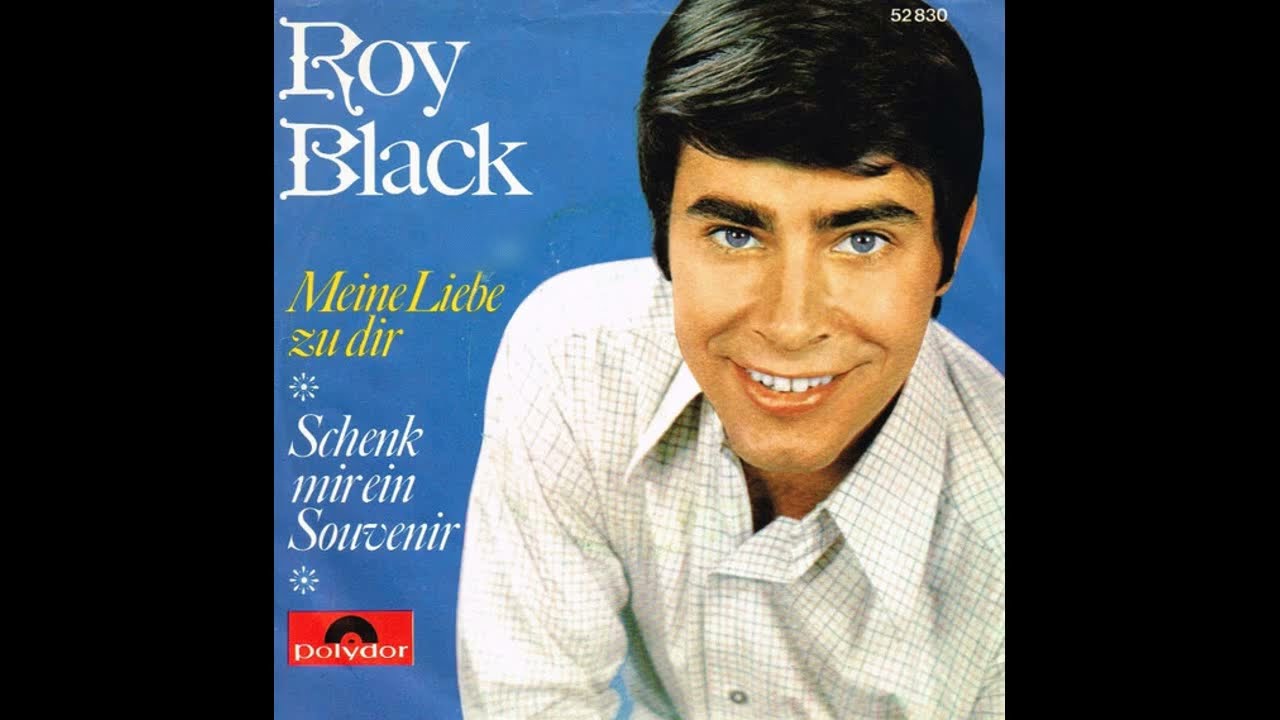 Roy Black - Meine Liebe zu dir - 1967