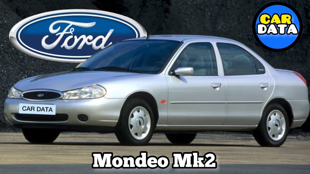 FORD MONDEO 1 MK2 ARTILARI, EKSİLERİ, DONANIM, MOTOR, GÜVENLİK,CRASH TEST, HARDWARE, ENGINE, SAFETY