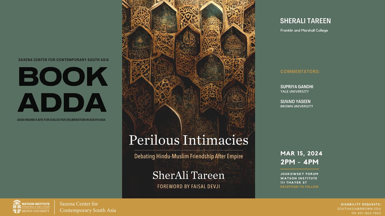 SherAli Tareen Book Adda — Perilous Intimacies: Debating Hindu-Muslim Friendship After Empire