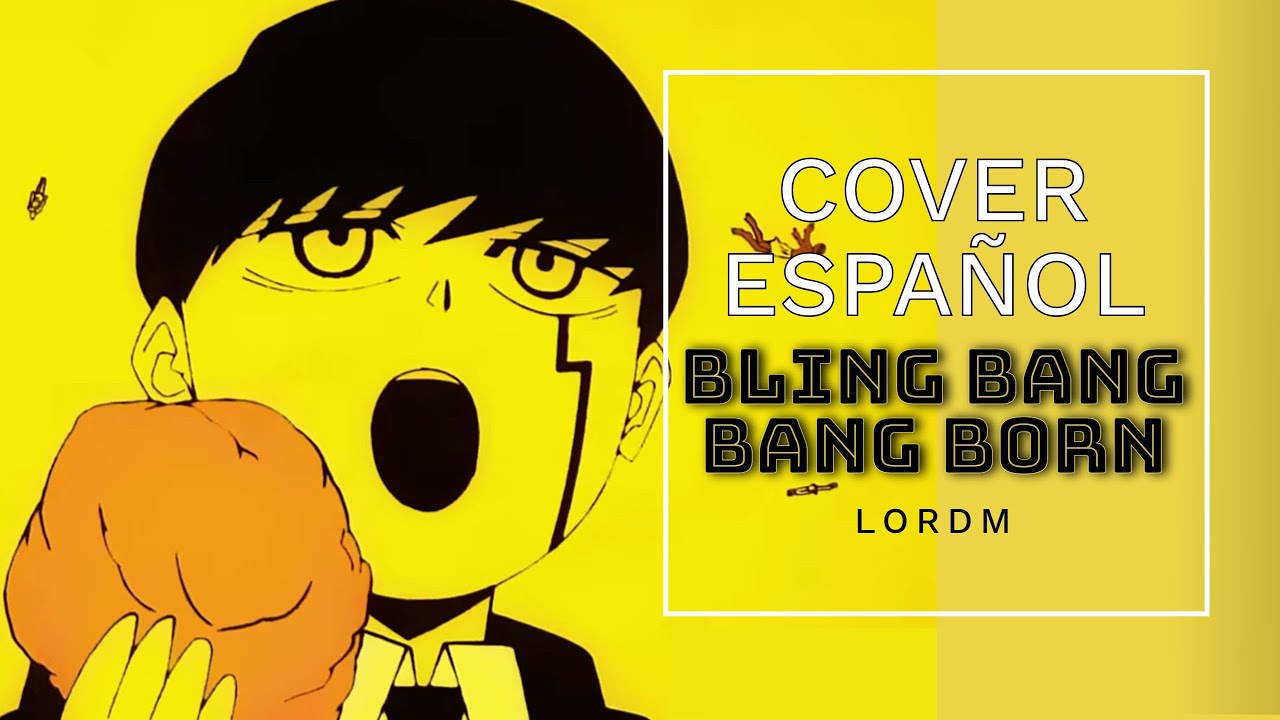 BLING BANG BANG BORN MASHLE: MAGIC AND MUSCLES OP FULL | Cover Español by LordM