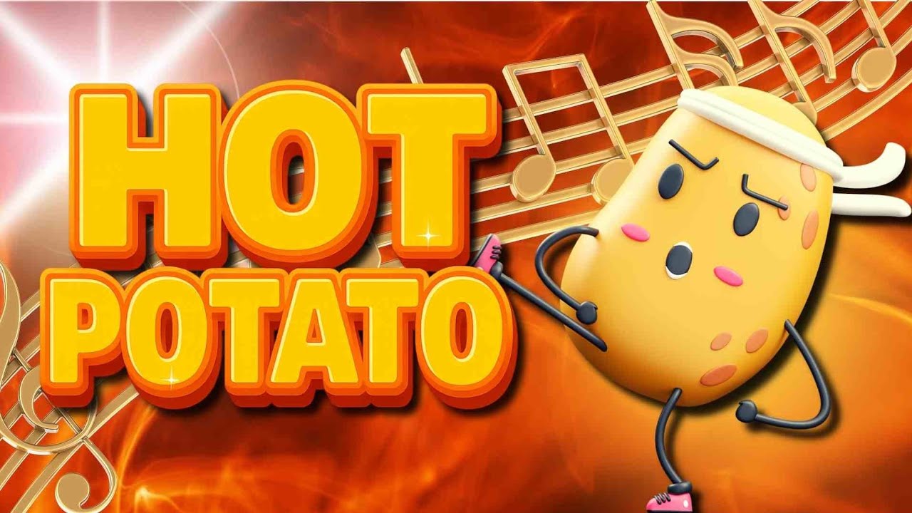 🎵 Hot Potato Song With Stops! 🎵(press & play)