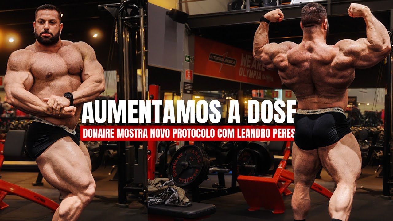 AUMENTAMOS A DOSE | DONAIRE MOSTRA NOVO PROTOCOLO COM LEANDRO PERES