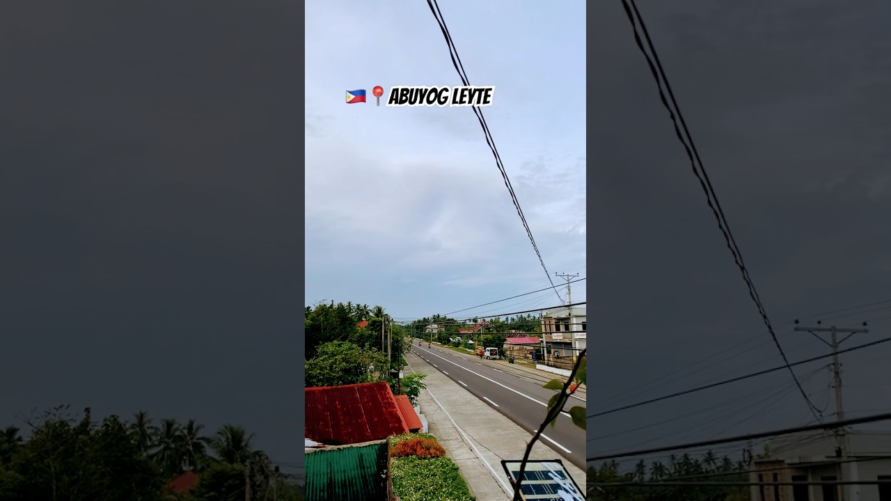 🇵🇭📍Abuyog Leyte RoofTop View Roadside #leytevlogger  #leytephilippines #abuyogleyte #provincelife