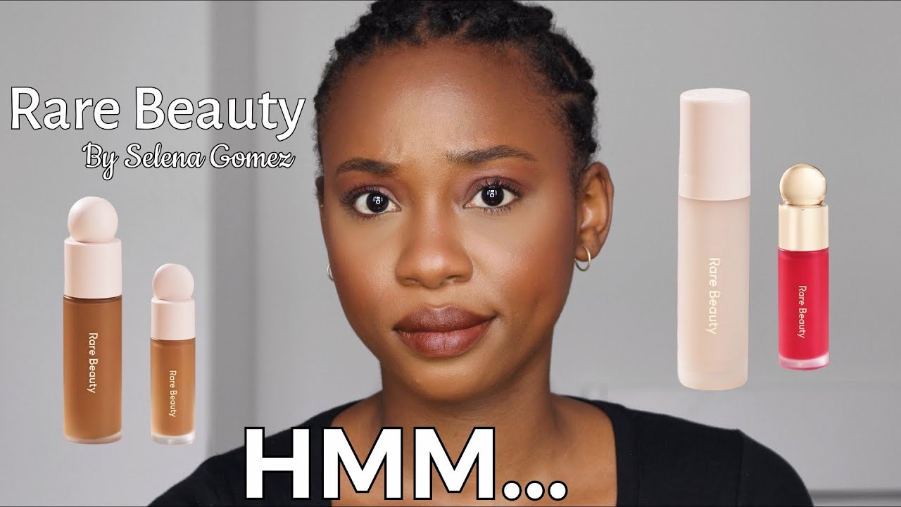 RARE BEAUTY: LA MARQUE QUI MET PERSONNE D'ACCORD...