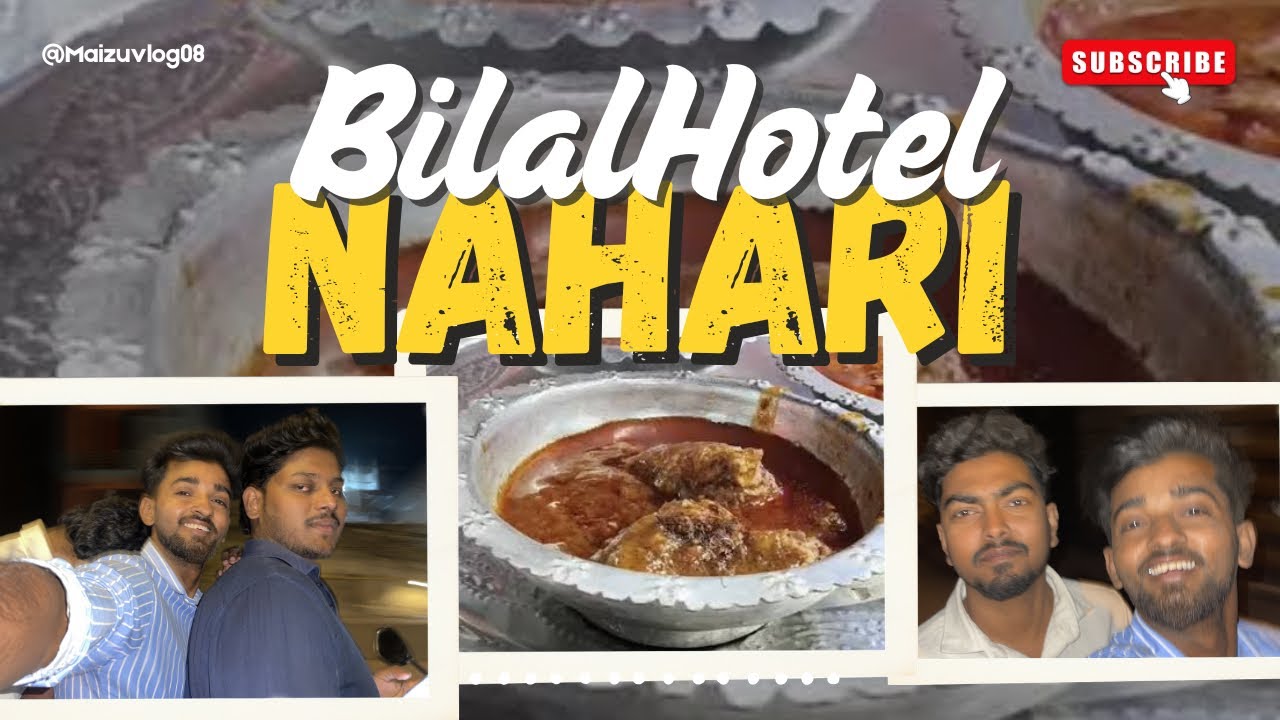 Purani Delhi ki Combo wali Nahari 😋|| kasabpura Bilal Hotel Nawab Road Dilli 06 @MaizuVlogs08 