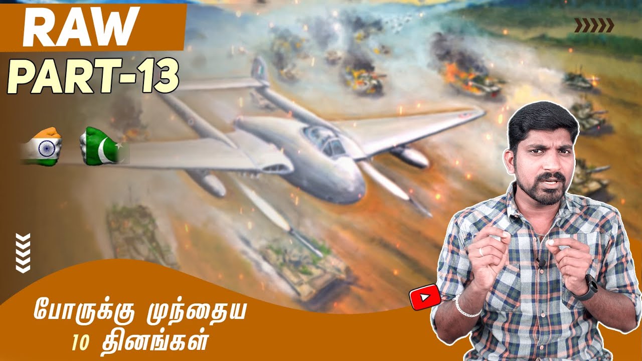 Operation Chengiz Khan | போருக்கு முந்தைய 10 தினங்கள் | RAW 13 | Tamil Pokkisham