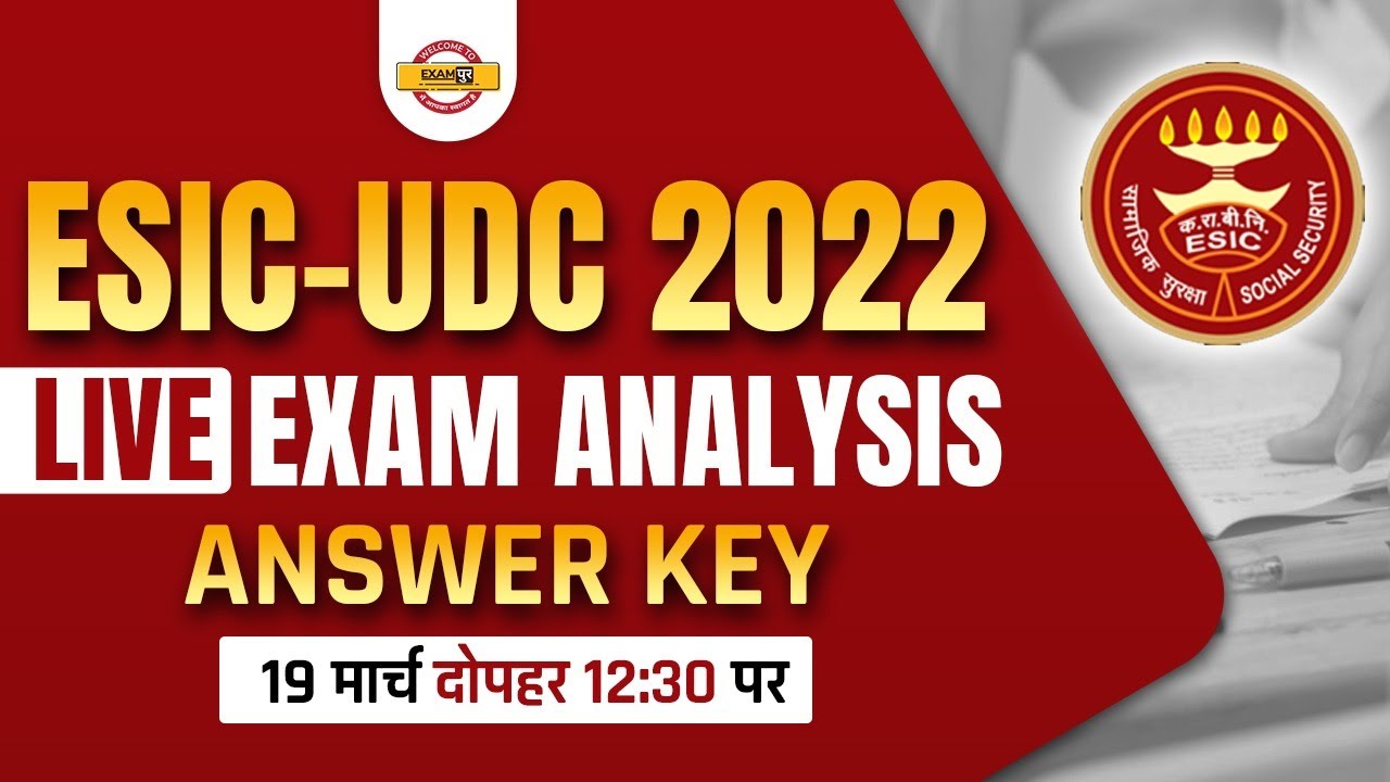ESIC UDC 2022 | ESIC UDC Exam Analysis 2022 | ESIC UDC Answer Key | BY EXAMपुर BANKING TEAM
