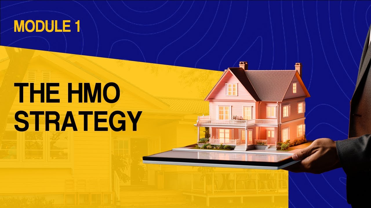 The HMO Strategy | Module 1