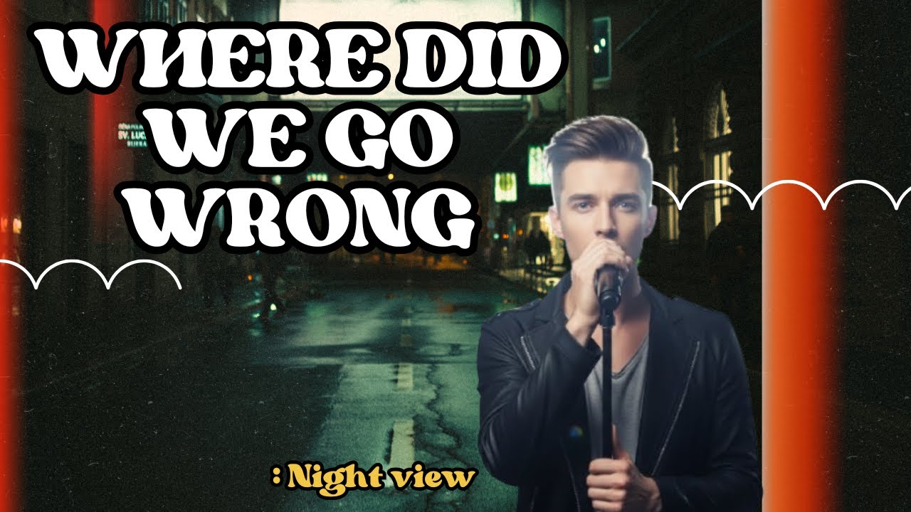 WHERE DID WE GO WRONG | Emotional Chill Vibes for Late-Night Reflection & Deep Focus