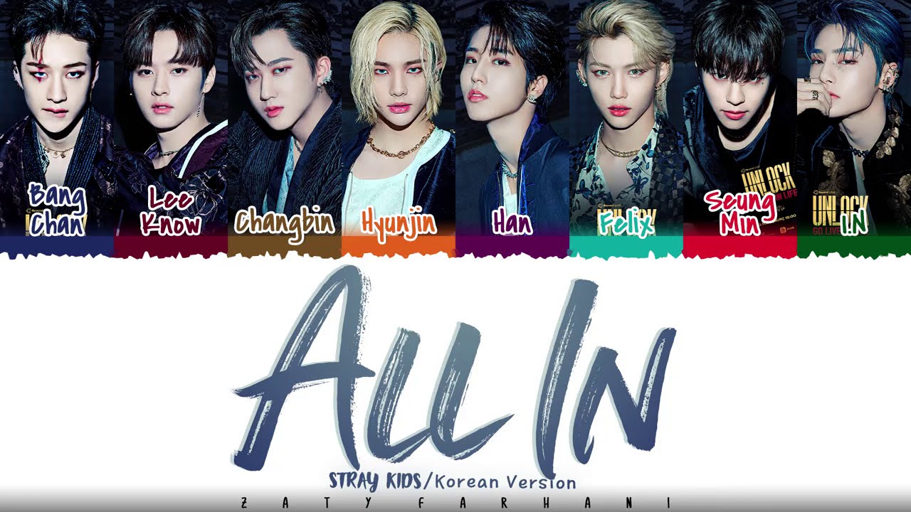 STRAY KIDS &ndash; 'ALL IN' (KOREAN VERSION) Lyrics [Color Coded_Han_Rom_Eng]