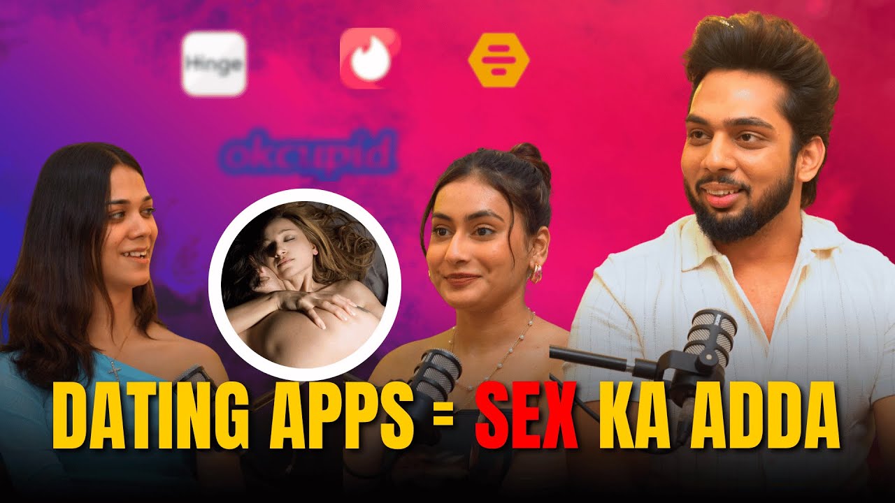 Aaj Ke Time Mein Dating Apps Bas Sirf S*x Ka Adda Ban Chuki He. (Real Story)