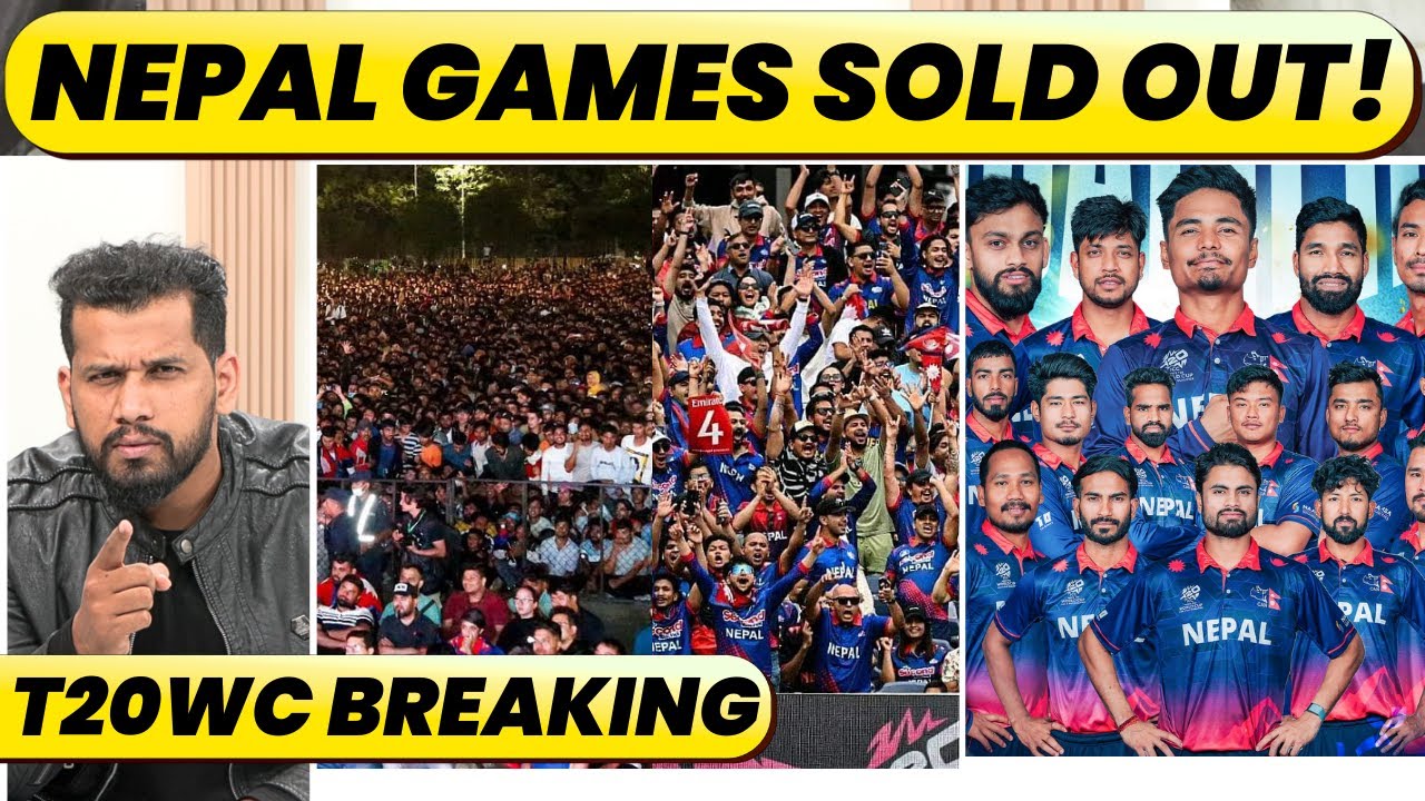 T20 WC BREAKING : RECORD-BREAKING TICKET SALES FOR NEPAL GAMES, T20 WORLD CUP CHANCES, SUPER 8?