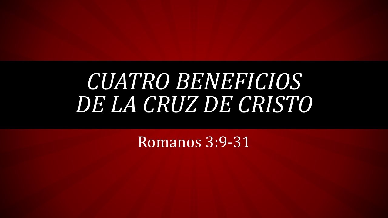 Cuatro beneficios de la Cruz