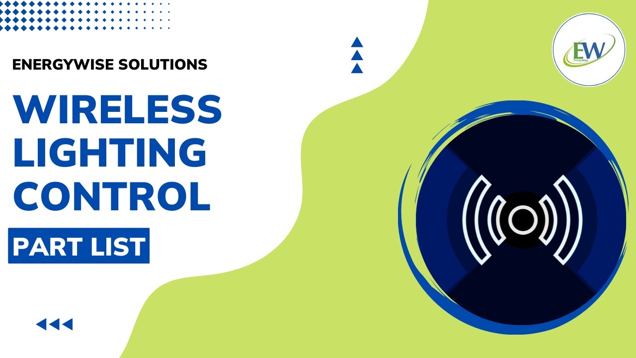 Wireless Lighting Control System Parts - Energywise Solutions
