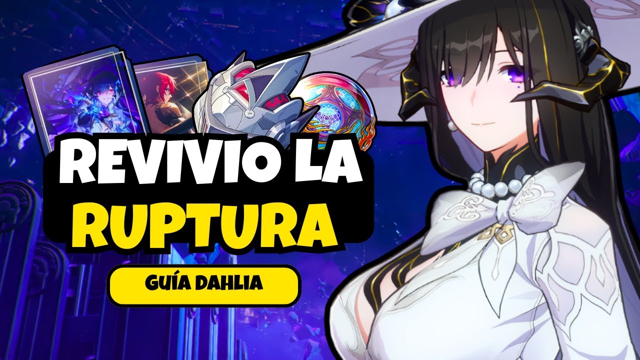 ¿DAHLIA mejora a los personajes de RUPTURA? | Guía y Build Dahlia | Honkai Star Rail (HSR)
