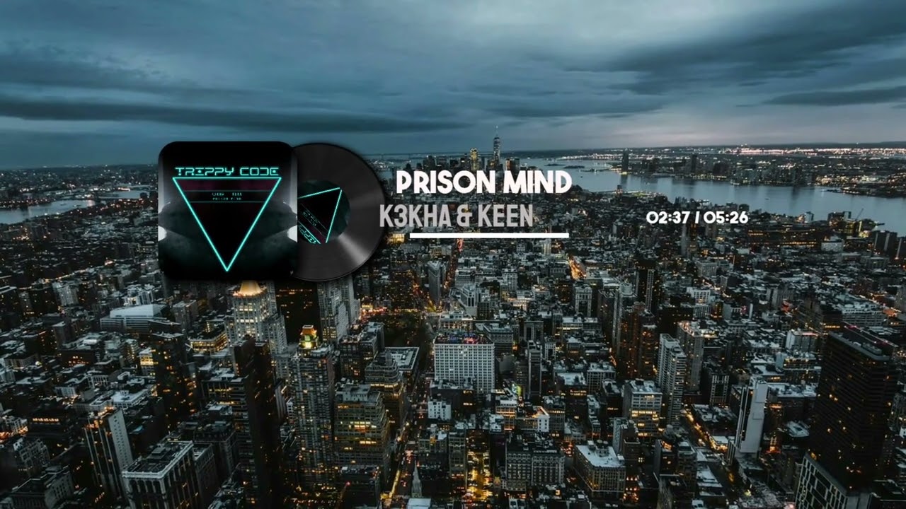 K3KHA & KENN - Prision Mind (Radio Edit)